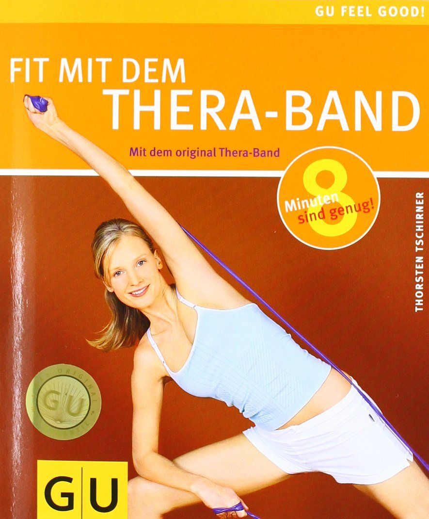 8 Minuten sind genug: Fit mit dem Thera-Band