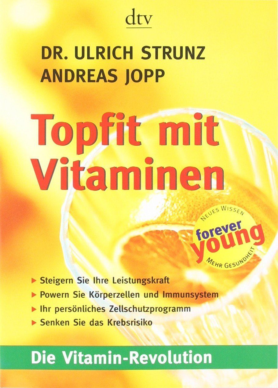 Topfit mit Vitaminen: Die Vitamin-Revolution