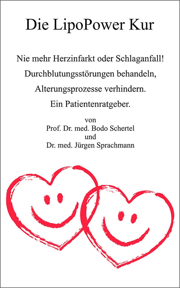 Die LipoPower Kur® – Nie mehr Herzinfarkt oder Schlaganfall! – Taschenbuch
